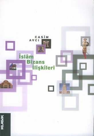 İslam Bizans İlişkisi 